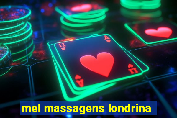 mel massagens londrina